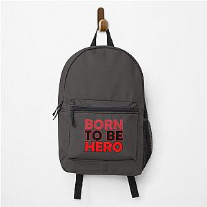 BORN TO BE HERO Backpack