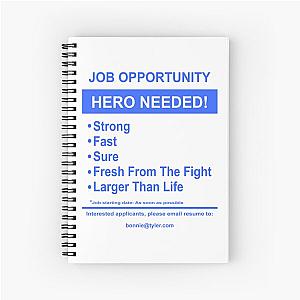 Hero Needed! Spiral Notebook