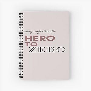 hero to zero Spiral Notebook