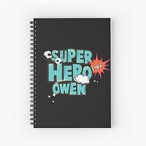 Super hero owen Spiral Notebook