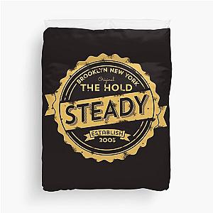 The Hold Steady Duvet Cover