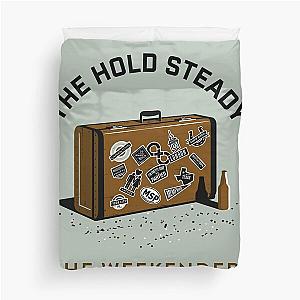 The Hold Steady The Weekender Duvet Cover