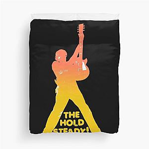 The Hold Steady Duvet Cover