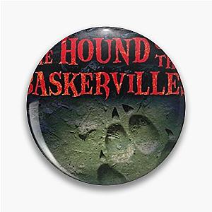 The Hound of the Baskervilles Horror Movie Pin