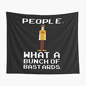 Here is the cleaned up title:

People, What a Bunch of Bastards - Roy from The IT Crowd Tapestry