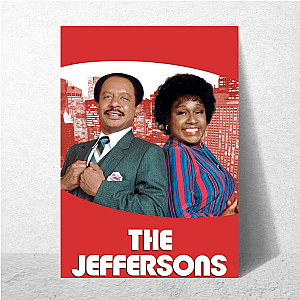 The Jeffersons Movin On Up The Jeffersons Posters