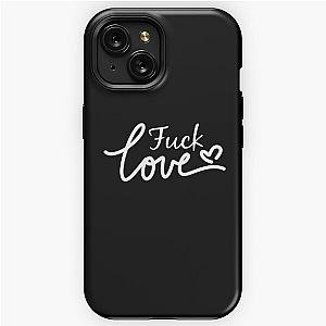 Fuck Love The Kid Laroi iPhone Tough Case