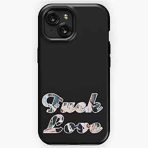 Fuck Love The Kid Laroi iPhone Tough Case