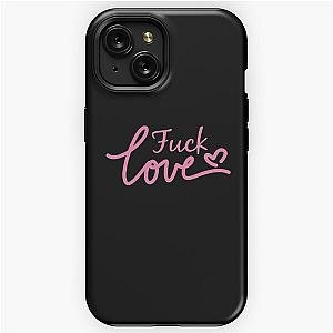 Fuck Love The Kid Laroi iPhone Tough Case