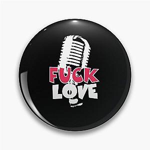 Fuck Love The Kid Laroi Pin