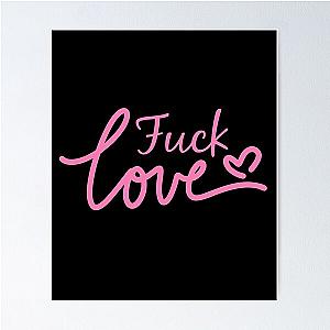 Fuck Love The Kid Laroi Poster