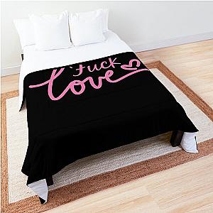 Fuck Love The Kid Laroi Comforter