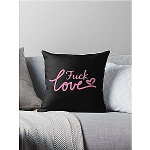 Fuck Love The Kid Laroi Throw Pillow