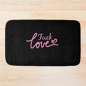 Fuck Love The Kid Laroi Bath Mat