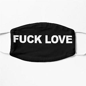 fuck love Flat Mask