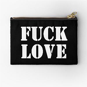 Fuck love Zipper Pouch