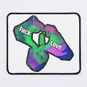 fuck love Mouse Pad