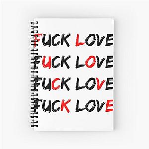 Fuck Love - sadboidesign Clothin & more Spiral Notebook