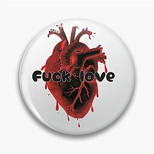 Heart - fuck love Pin