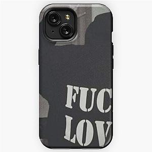 Fuck love iPhone Tough Case