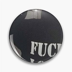 Fuck love Pin