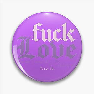 Fuck Love Pin