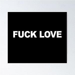 fuck love Poster