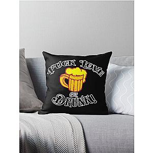 Fuck love Throw Pillow