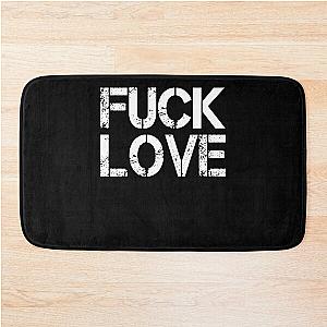 Fuck Love Clothing Bath Mat