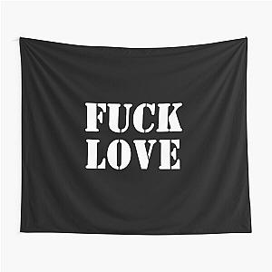 Fuck love Tapestry