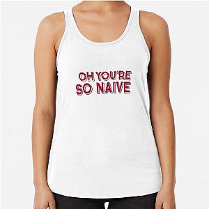 Naive the Lyrics of Kooks Tank Top