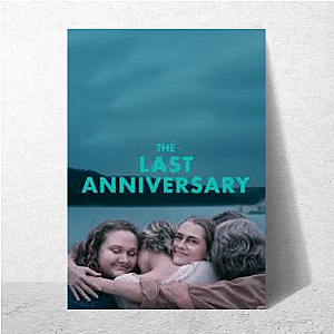 The Last Anniversary Merch For Fans The Last Anniversary Posters