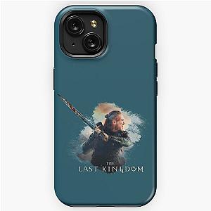 Uhtred of Bebbanburg The Last Kingdom netflix series       iPhone Tough Case