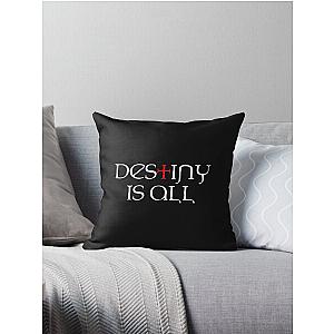 destiny is all the last kingdom Throw Pillow