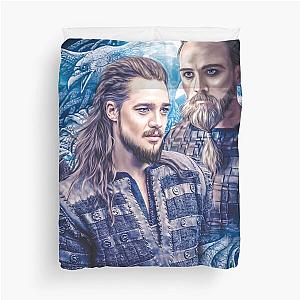 Erik and Uhtred- The Last Kingdom  Duvet Cover