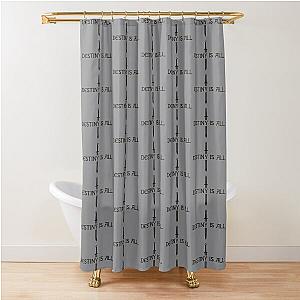 The Last Kingdom - Destiny Is All Shower Curtain