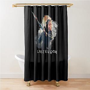 Funny Graphic Gift The Last Kingdom Netflix Series Uhtred Of Bebbanburg Gift Movie Fans Shower Curtain