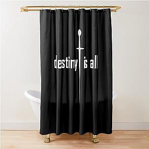 Destiny Is All - The Last Kingdom Shower Curtain