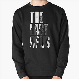 The Last of Us ( Series edition ) Pullover Sweatshirt RB0208