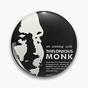 An Evening With Thelonious Monk Pin