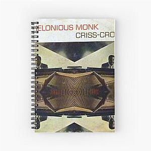 Thelonious Monk, Monk, Criss Cross, Piano, Bop, Genius Spiral Notebook