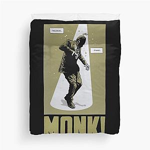 Thelonious . . . Sphere . . .  Monk Duvet Cover