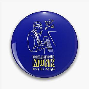 Thelonious Monk Round The Mindnight Pin