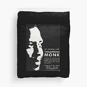 An Evening with Thelonious Monk Duvet Cover