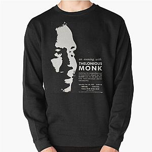 An Evening With Thelonious Monk Sweatshirt