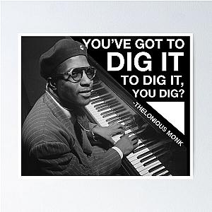 Thelonious Monk Dig It Poster