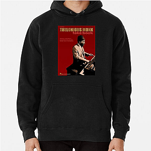 Cool Never Needed Approval Thelonius Monk Hoodies