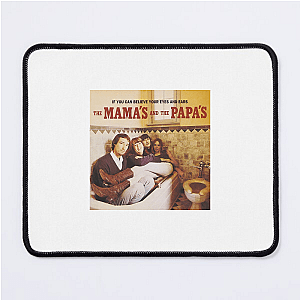 California Dreamin’ – M&P Style The Mamas And The Papas Mouse Pads