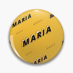 Maria - Most common name in the World Pin