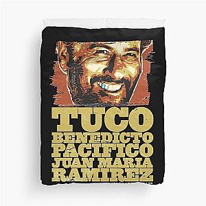 Tuco Benedicto Pacifico Juan Maria Ramirez The Good The Bad and The Ugly  Classic T Shirt  Duvet Cover